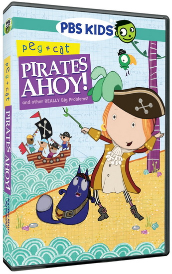 Peg + Cat: Pirates Ahoy! and Other Really Big Problems