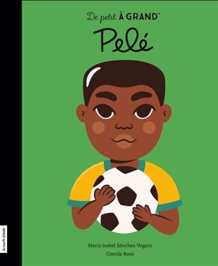 Pelé - ISABEL SANCHEZ VEGARA - CAMILA ROSA