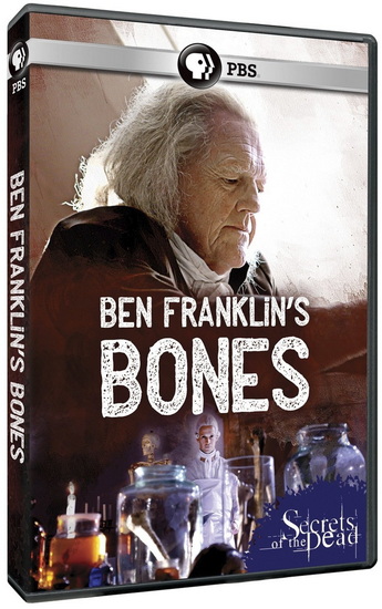 Secrets of the Dead: Ben Franklin's Bones