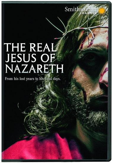 Smithsonian: The Real Jesus of Nazareth