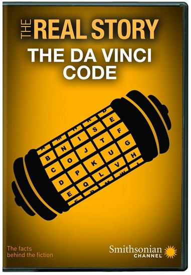Smithsonian: The Real Story: The Da Vinci Code