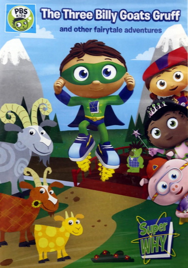 Super WHY!: The Three Billy Goats Gruff and Other Fairy Tale Adventures