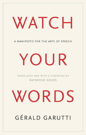 Watch Your Words - GERALD GARUTTI