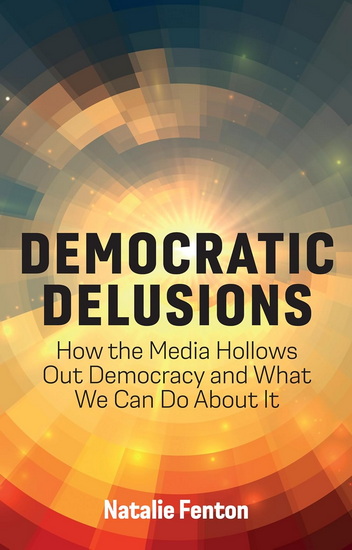 Democratic Delusions - NATALIE FENTON