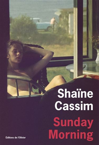 Sunday Morning - SHAÏNE CASSIM