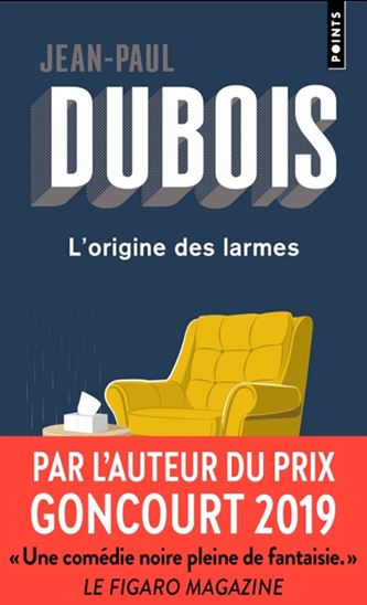 L&#39;Origine des larmes - JEAN-PAUL DUBOIS