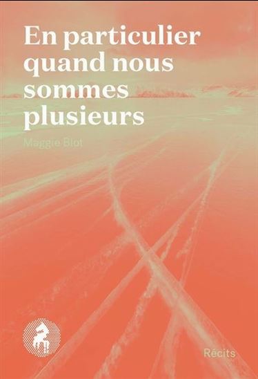 En particulier quand nous sommes plusieurs - MAGGIE BLOT