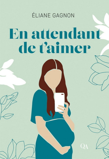 En attendant de t&#39;aimer - ELIANE GAGNON