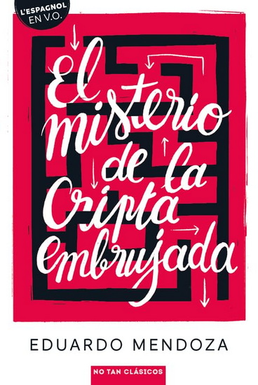 El misterio de la cripta embrujada - EDUARDO MENDOZA