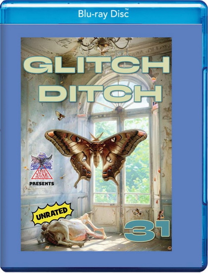 Glitch Ditch 31  (Blu-ray)