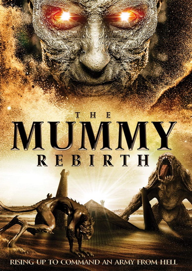 The Mummy : Rebirth