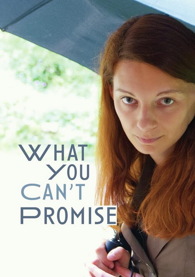 What You Can&#39;t Promise