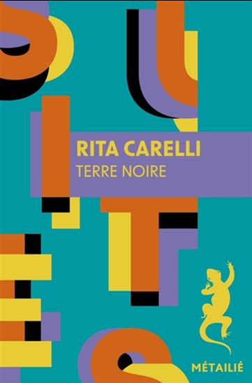 Terre noire - RITA CARELLI