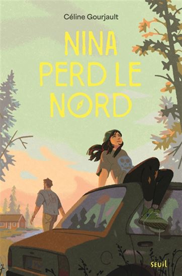 Nina perd le nord - CÉLINE GOURJAULT