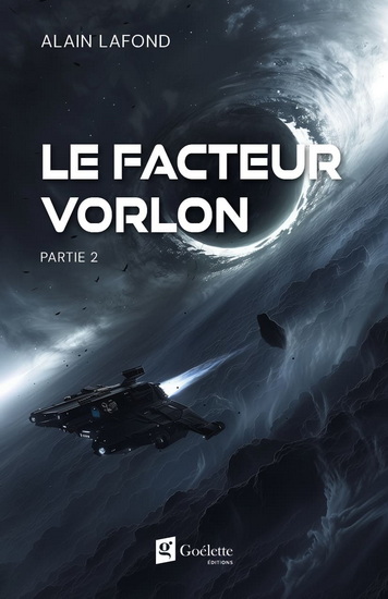 Facteur Vorlon Partie 2 - ALAIN LAFOND