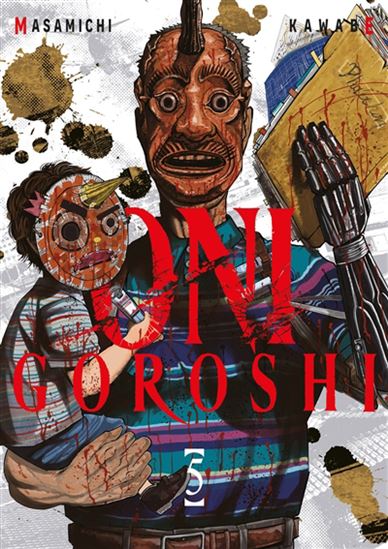 Oni Goroshi #05 - MASAMICHI KAWABE