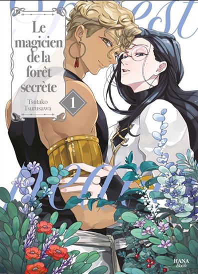 Le Magicien de la forêt secrète #01 - TSUTAKO TSURUSAWA
