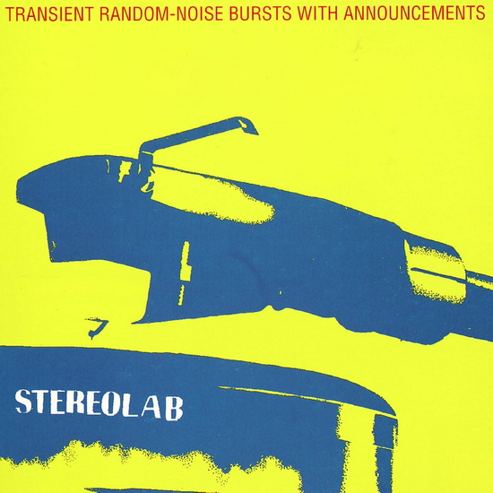 Transient Random-Noise Bursts With Announcements (Vinyle) - STEREOLAB