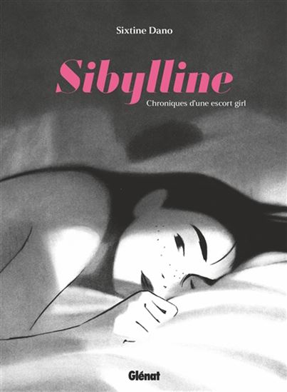 Sibylline, chroniques d&#39;une escort girl - SIXTINE DANO