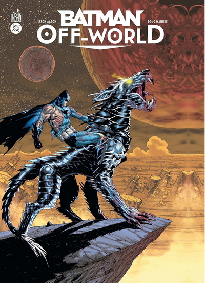 Batman off-world - JASON AARON - DOUG MAHNKE