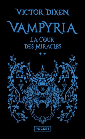 La Cour des miracles #02 - VICTOR DIXEN