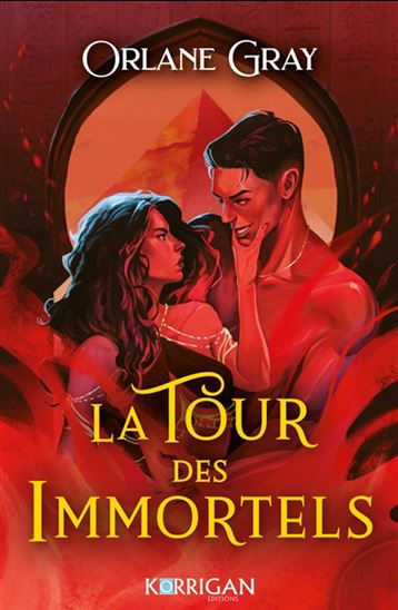 La Tour des immortels - ORLANE GRAY