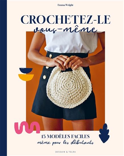 Crochetez-le vous-même - EMMA WRIGHT