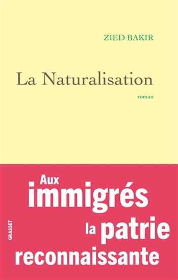 La Naturalisation - ZIED BAKIR