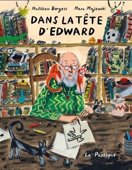 Dans la tête d&#39;Edward - MATTHEW BURGESS - MARC MAJEWSKI