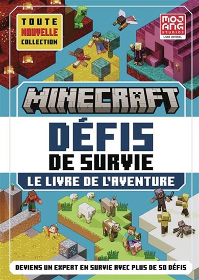 Minecraft, défis de survie : le livre de l&#39;aventure - COLLECTIF