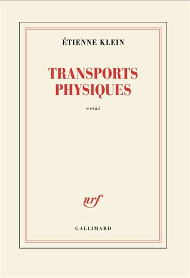 Transports physiques - ETIENNE KLEIN