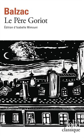 Le Père Goriot N. éd. - HONORÉ DE BALZAC