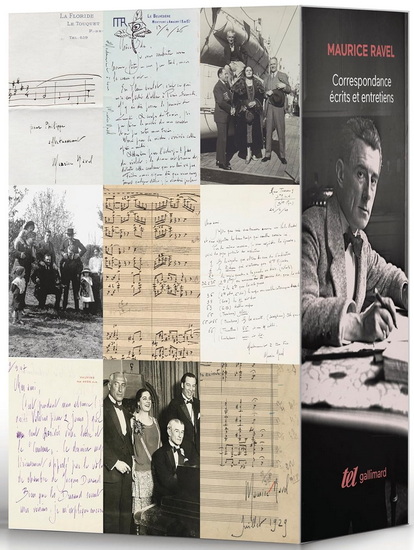 Correspondance intégrale : écrits et entretiens Cof. - MAURICE RAVEL