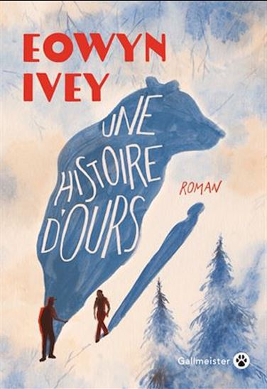 Une Histoire d&#39;ours - EOWYN IVEY