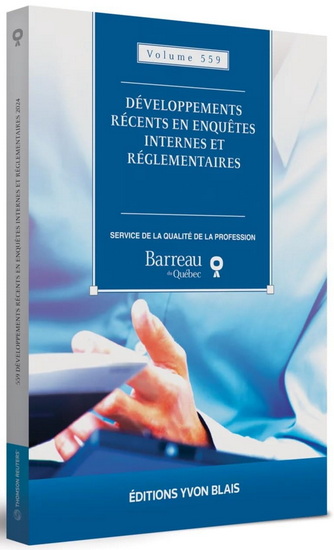 Développements récents en enquêtes internes et réglementaires 2024 - COLLECTIF