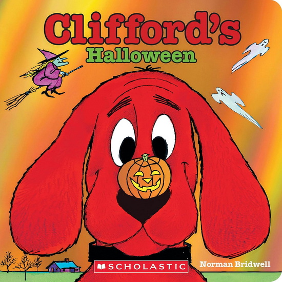 Clifford&#39;s Halloween - NORMAN BRIDWELL