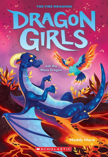 Ash the Blaze Dragon (Dragon Girls #17) - MADDY MARA
