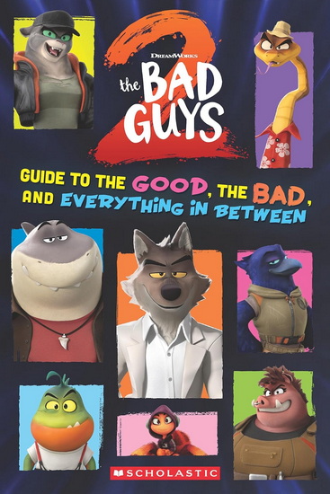 Bad Guys Movie 2 Character Handbook - SHELBY CURRAN