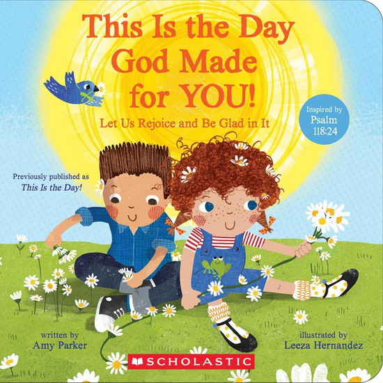 This Is the Day God Made for You! - AMY PARKER - LEEZA HERNANDEZ