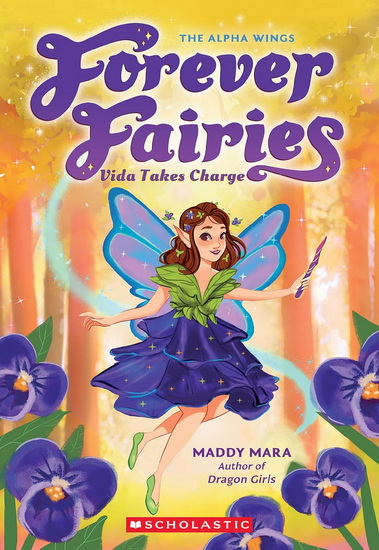 Vida Takes Charge (Forever Fairies #6) - MADDY MARA