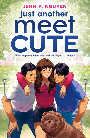 Just Another Meet Cute - JENN P. NGUYEN