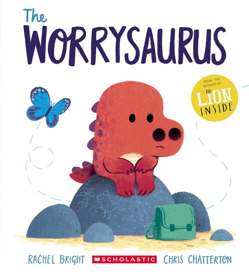 The Worrysaurus - RACHEL BRIGHT - CHRIS CHATTERTON
