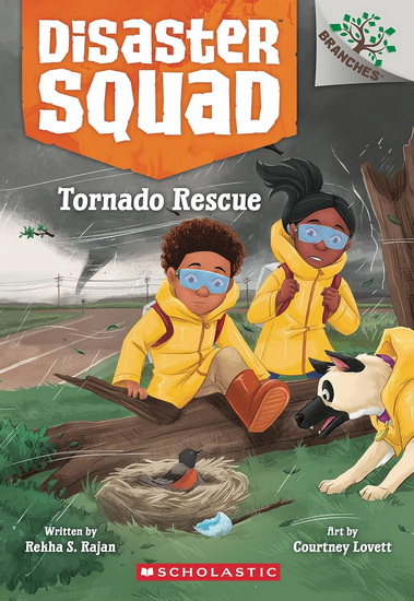 Tornado Rescue: A Branches Book (Disaster Squad #4) - REKHA S. RAJAN - COURTNEY LOVETT