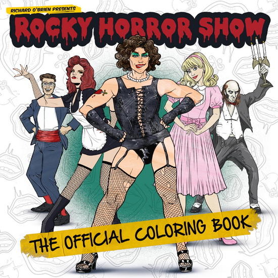 Rocky Horror Show: The Official Coloring Book - COLLECTIF
