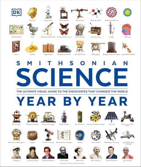 Science Year by Year : The Ultimate Visual Guide to the Discoveries that Changed the World - COLLECTIF
