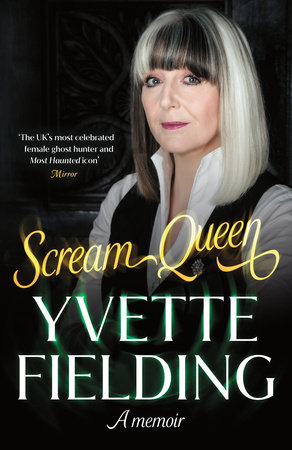 SCREAM QUEEN - YVETTE FIELDING