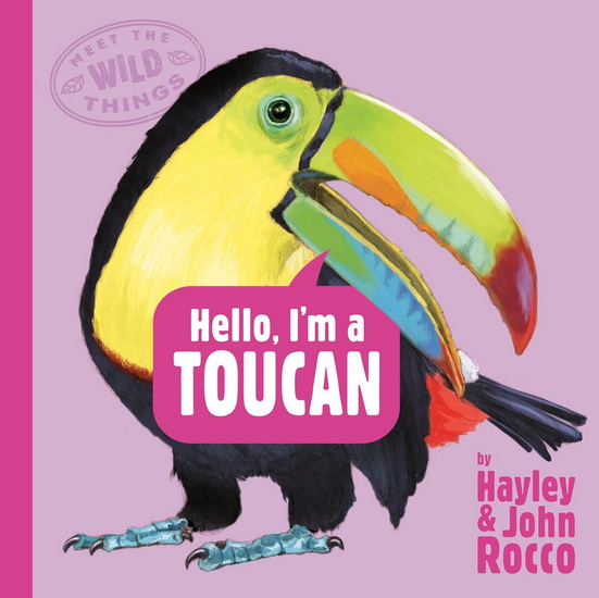 HELLO IM TOUCAN (WILD TH 5) - HAYLEY ROCCO - JOHN ROCCO