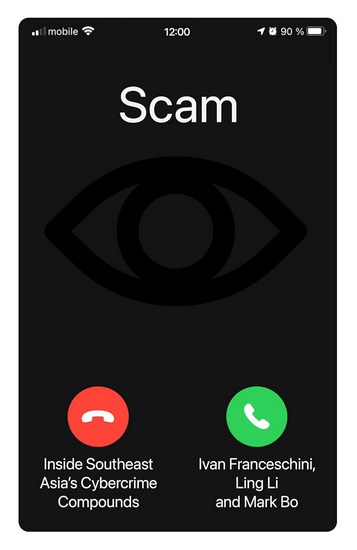SCAM: Inside Southeast Asia&#39;s Cybercrime Compounds - IVAN FRANCESCHINI & AL