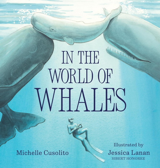 IN THE WORLD OF WHALES - MICHELLE CUSOLITO - JESSICA LANAN