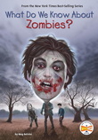 WHAT DO WE KNOW ABOUT ZOMBIES? - MEG BELVISO, ANDREW THOMSON